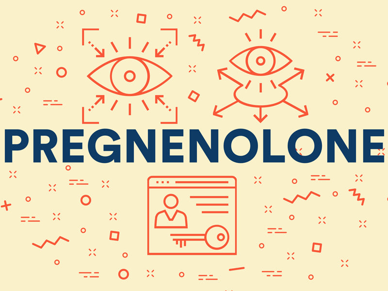 Pregnenolone, the “Grandmother Hormone”